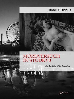 cover image of MORDVERSUCH IN STUDIO B--EIN FALL FÜR MIKE FARADAY